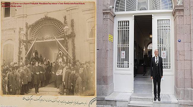 130 yıl sonra yeniden: İzmir Büyükşehir Belediyesi ilk hizmet binasına döndü