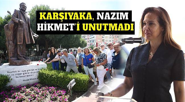 Nazım Hikmet Karşıyaka'da Anıldı: "Aşkın, Barışın, Emeğin ve Yurtseverliğin Evrensel Sesi Olmaya Devam Ediyor" 