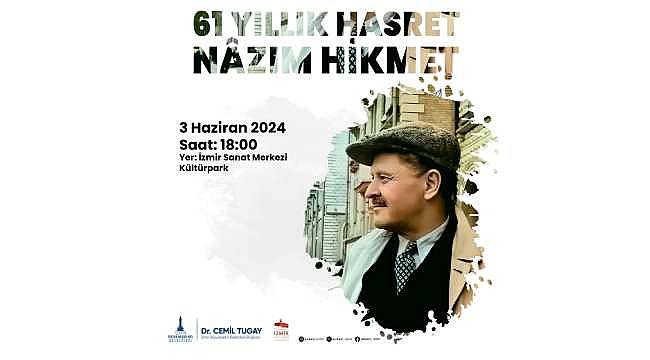 Sanatçılar Nâzım Hikmet'i Anmak İçin İzmir'de Bir Araya Geliyor