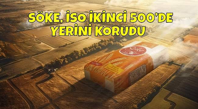 Aydın'ın Gururu Söke, İSO'nun İkinci 500 Listesinde Yine 18. Sırada