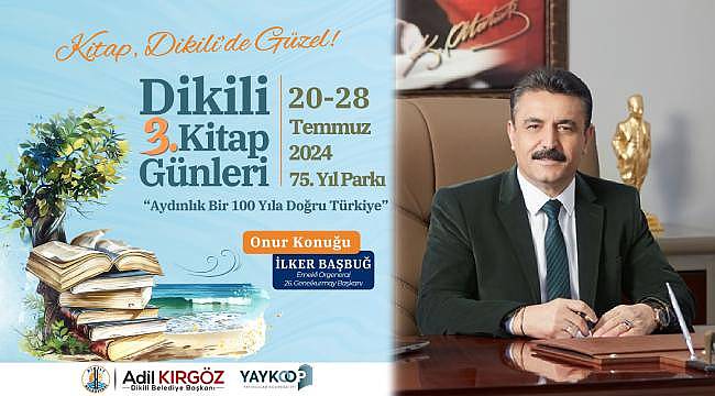 Dikili'de Kitap Günleri Heyecanı Başlıyor! 50 Yazar, 23 Söyleşi, Kitapseverleri Bekliyor 