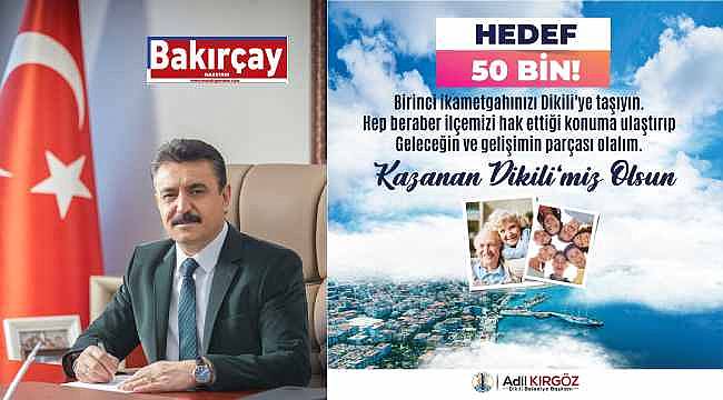 Dikili'de Hizmet Kalitesi İçin "Hedef 50 Bin" Kampanyası