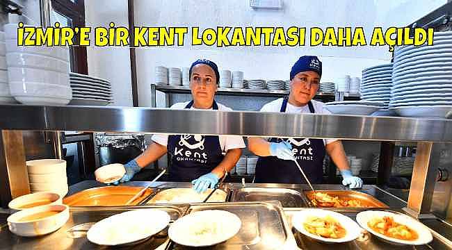 İzmir'de Kent Lokantası Zincirine Yeni Halka