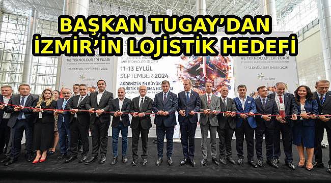 İzmir, Akdeniz'in En Büyük Lojistik Fuarına Ev Sahipliği Yapıyor: Logistech 2024