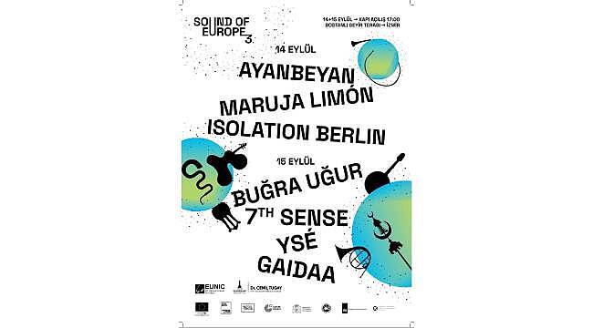 İzmir'de Sound of Europe Festivali: Avrupa ve Türkiye'den Sanatçılar