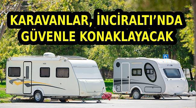 İzmir'in Karavanlı Misafirleri İçin İnciraltı'nda 24 Saat Hizmet Veren Otopark