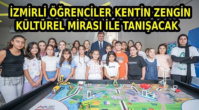 İzmirli Öğrenciler, Şehrin Tarihi Zenginliklerini Keşfedecek