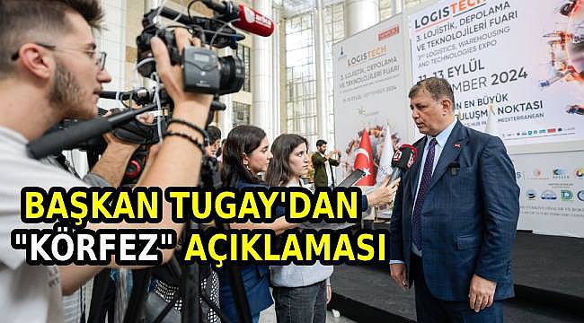 Tugay'dan "Körfez Cezası" Üzerine Açıklama: "Bakanlık Sorumluluğunu Yerine Getirmeli" 