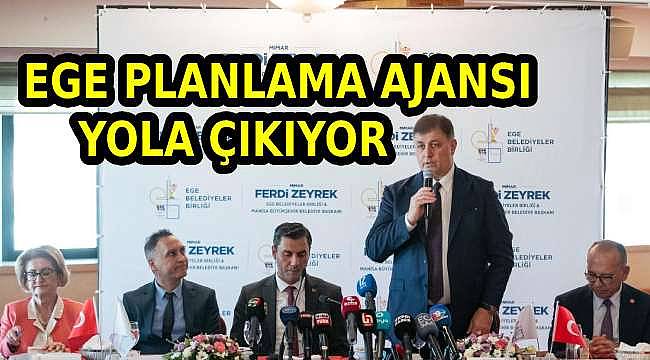 Ege Belediyeler Birliği ve İzmir Büyükşehir'den Ortak Proje: Ege Planlama Ajansı