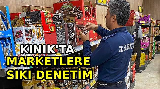 Kınık'ta Zincir Marketlerde Denetim Yapıldı 