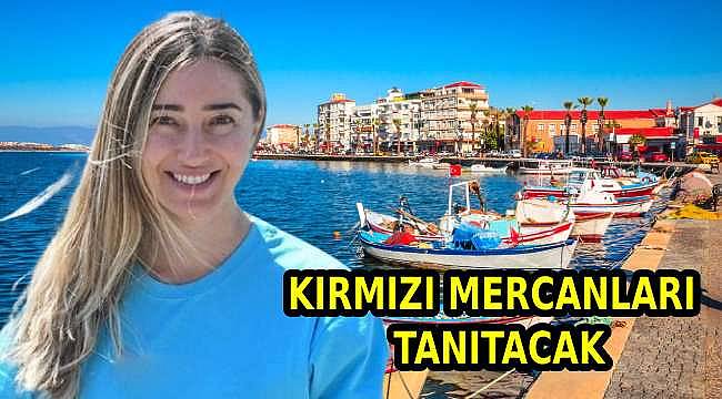 Şahika Ercümen Ayvalık'ta! Kırmızı Mercanları Turizm Dünyasına Tanıtacak