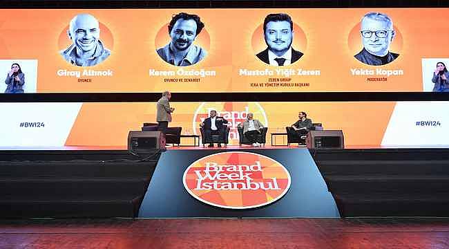 Brand Week Istanbul'da "Gerçeklik" Kavramı Konuşuldu