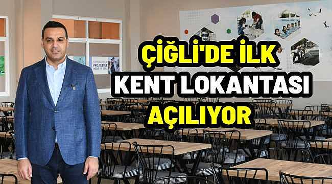 Çiğli'de İlk Kent Lokantası Açılışı Yarın Gerçekleşiyor: Dar Gelirli Vatandaşlara Uygun Fiyatlı Yemek 