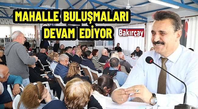 Dikili'de Mahalle Toplantılarının Yeni Durağı"Cumhuriyet Mahallesi" Oldu 