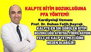 Atriyal Fibrilasyon: Kalpte Pıhtı Riski ve Yeni PFA Yöntemiyle Tedavi Seçenekleri