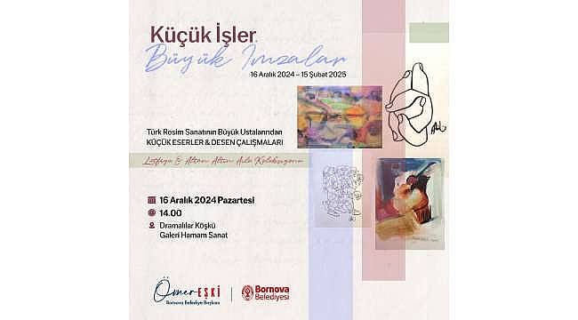 Galeri Hamam Sanat "Küçük İşler Büyük İmzalar" Sergisiyle Açılıyor