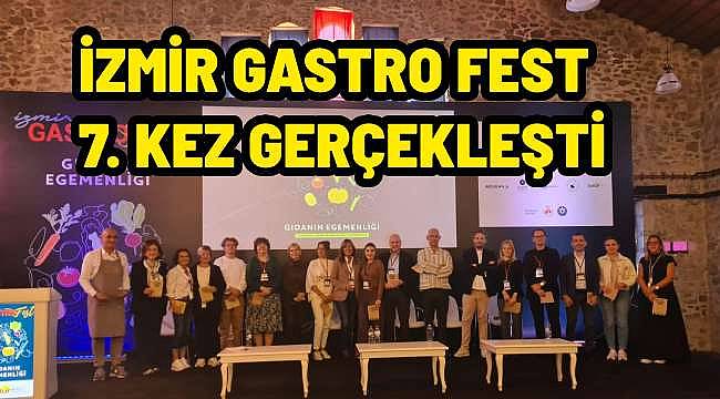 Gastronomi Dünyası 'Gıda Egemenliği' Temasıyla İzmir'de Buluştu