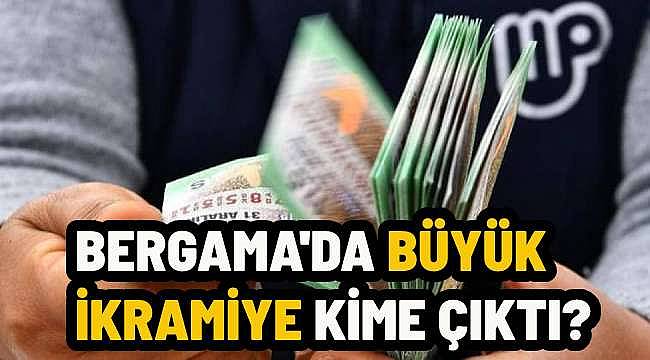 Bergama'da herkes bu sorunun cevabını merak ediyor: Milli Piyango talihlisi kim?