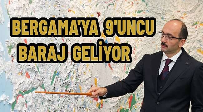 Bergama'ya 9. Baraj: Bölümçam Barajı'nda Çalışmalar Hız Kazandı