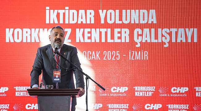 CHP İzmir İl Başkanı Aslanoğlu: "İzmir, Savaşın En Önemli Meydanı" 