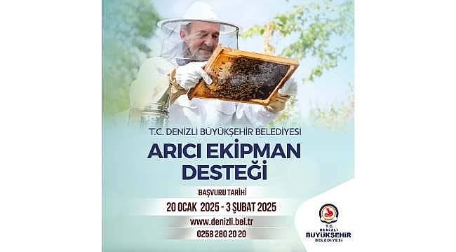 Denizli Büyükşehir Belediyesi'nden arıcılara ekipman desteği