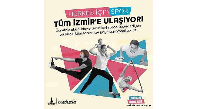 "Herkes İçin Spor" Projesiyle İzmir'de Ücretsiz Spor Programları