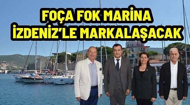 İZDENİZ, Foça Marina'ya Yatırım ve İşletme Danışmanlığı Sağlayacak