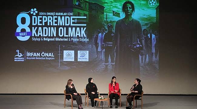 Bayraklı ve Adıyaman'dan Depremde Kadın Olmak Etkinliği