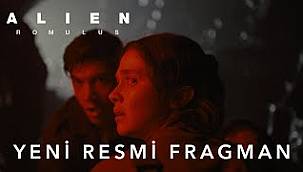Alien: Romulus filmi, 16 Ağustos'tan itibaren sinemalarda!
