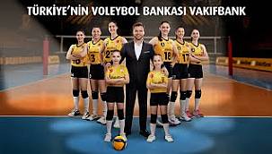 VakıfBank’tan Yeni Reklam Filmi: Türk Voleyboluna 38 Yıllık Destek 